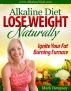 Alkaline Diet Lose Weight Naturally by Mark Dempsey