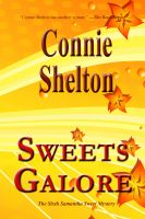 Cover for 'Sweets Galore: The Sixth Samantha Sweet Mystery'