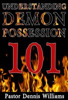 Cover for 'Understanding Demon Possession 101'
