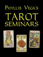 Cover for 'Phyllis Vega's Tarot Seminars'