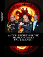 Cover for 'Anders Behring Breivik Massenmoerder und Terrorist'