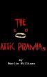 The Attic Piranhas by Marlin Williams