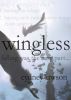 Wingless by Cydney Lawson