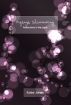 Organza Shimmering: Reflections In the Light by Kylee Jones
