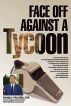 Face Off Against A Tycoon by danilo  pacaÃ±a