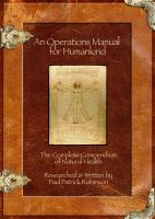 Cover for 'An Operations Manual For Humankind (The Complete Compendium Of Natural Health)'