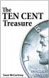 The Ten Cent Treasure by Sean McCartney
