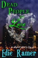 Cover for 'Dead People In Love'