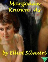 Cover for 'Margeaux Known As'