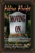 Moving On by Addison Albright