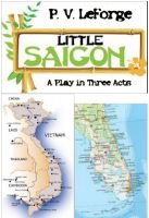 Cover for 'Little Saigon (A Play in Three Acts)'
