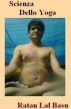 Scienza Dello Yoga by Ratan Lal Basu