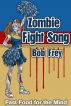 Zombie Fight Song by Bob Frey