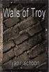 Walls of Troy by Ryan Schoon