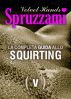 SPRUZZAMI: la completa guida allo squirting by Velvet Hands