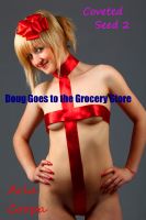 Cover for 'Coveted Seed 2: Doug Goes to the Grocery Store'