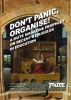 Don't Panic, Organise! by Mute Publishing