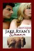 Jake Ryan's Woman by Carolyn Faulkner