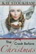 The Crash Before Christmas by Kay Stockham