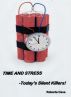 Time and Stress - Today's Silent Killers by Roberta Cava