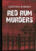 Red Rum Murders by Clifford Roberts