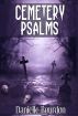 Cemetery Psalms (5 Ghost/Horror Short Stories) by Danielle Bourdon
