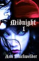 Cover for 'Midnight: Century of the Vampires, Book 1'