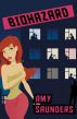 Biohazard (A Mystery Novella) by Amy Saunders