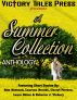A Summer Collection by VTP Anthologies