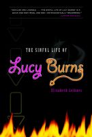 Cover for 'The Sinful Life of Lucy Burns'