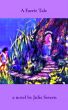 A Faerie Tale by Julie Severn