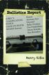 Ballistics Reports by Henry Rifle