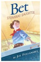 Cover for 'Bet: Stowaway Daughter'
