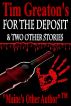 For the Deposit & Two Other Stories by Tim Greaton
