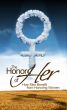 The Honor of Her: How Men Benefit from Honoring Women by Eric Watterson