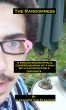 The Randomness: A Pseudo-Biographical Comprehension of a Man With Inconceivable Thoughts by Alexander Van Elsacker