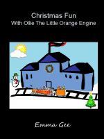 Cover for 'Christmas Fun With Ollie The Little Orange Engine'