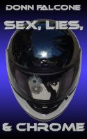 Cover for 'Sex, Lies, & Chrome'
