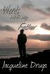 Words with my Father by Jacqueline Druga