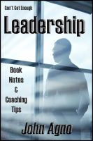 Cover for 'Can't Get Enough Leadership: Book Notes & Coaching Tips'