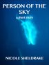 Person of the Sky by Nicole Sheldrake