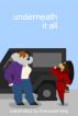 Underneath It All by Graveyard Greg