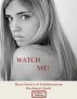 Watch Me! Three Stories of Exhibitionism by Rushmore Judd