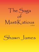 Cover for 'The Saga of MastiKatious'
