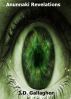 Anunnaki Revelations by J.D. Gallagher