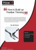 How to Build up to Positive Thinking by Dr Jim Porter