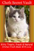 Kitty Treats, Fresh & Natural - Kitchen Fresh Made With Love by Chefs Secret Vault 