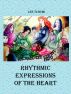 Rhythmic Expressions of the Heart by Lee Tchumi