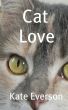 Cat Love by Kate Everson