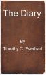 The Diary by Timothy Everhart